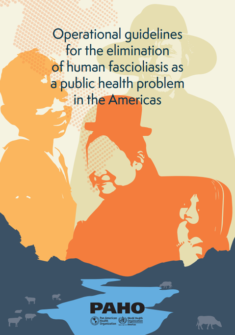 Operational guidelines for the elimination of human fascioliasis as a public health problem in the Americas